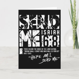 Send Me Isaiah 6-8 Christian, Here Am I Send Me  Card
