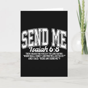 Send Me Isaiah 6-8 Christian, Here Am I Send Me Card