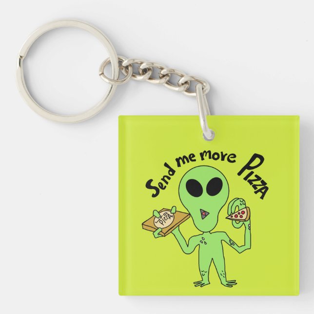send me more pizza  ufo key ring (Front)