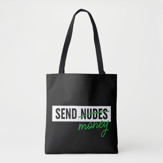 Send Money Tote Bag (Front)