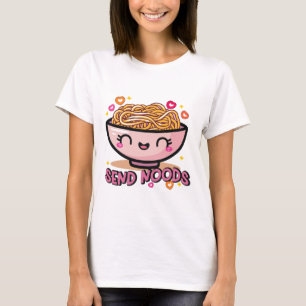 Send Noods Kawaii Noodles - Cute Noodle Bowl T-Shirt
