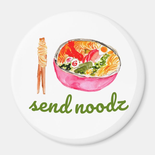 Send noodz magnet (Front)