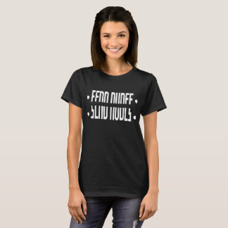 Send Nudes Black Hidden Message Humour Funny Meme T-Shirt