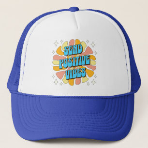 Send Positive Vibes Trucker Hat