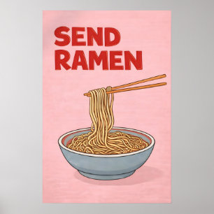 Send Ramen Poster, Funny Noodle Kitchen Art, Asian Poster