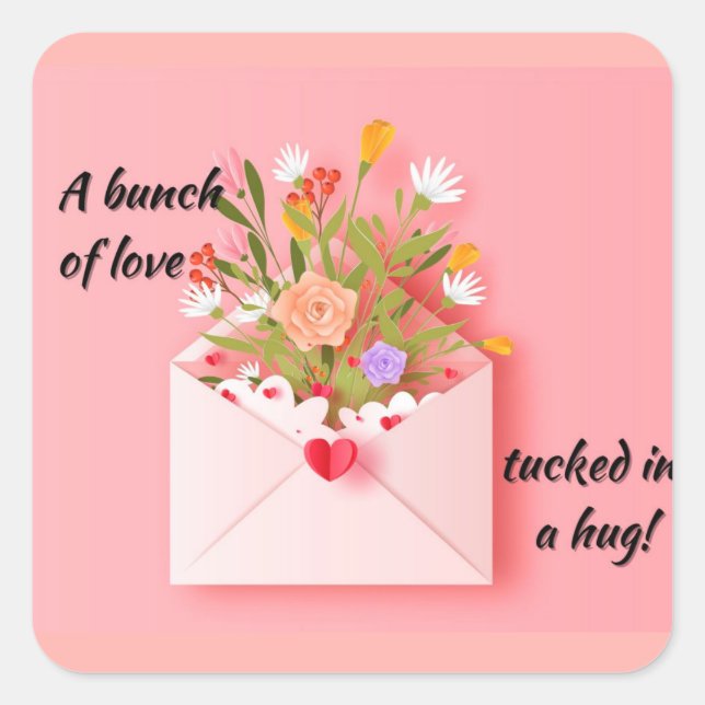 Send some love and a hug! square sticker (Front)