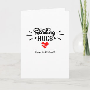 Sending Hugs - From a distance Card