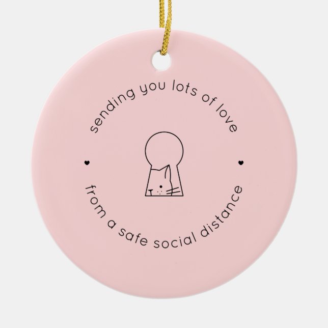 Sending Love Social Distance Pink Cute Cat Ceramic Ornament (Front)