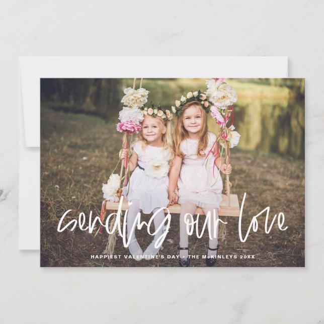 Sending Our Love Lettering Valentine's Day Photo Holiday Card (Front)
