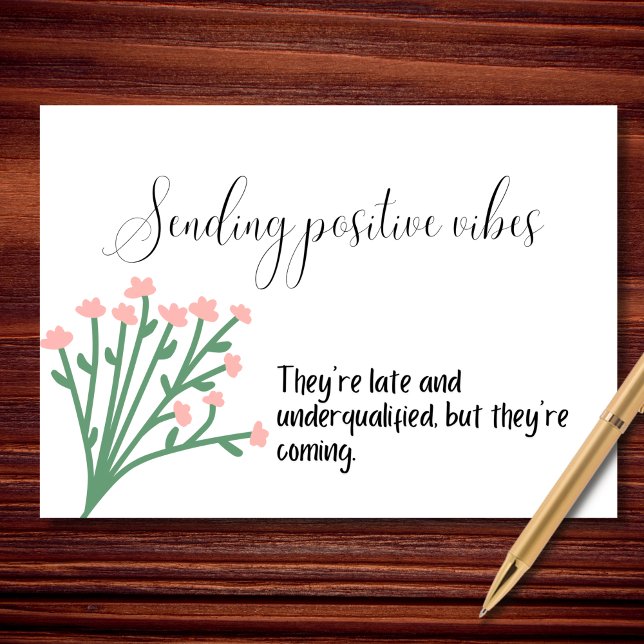 Sending Positive Vibes (Eventually) Card (Creator Uploaded)