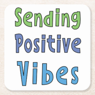Sending Positive Vibes   Square Paper Coaster