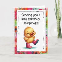 Sending You a Little Splash of Happiness Duck Card