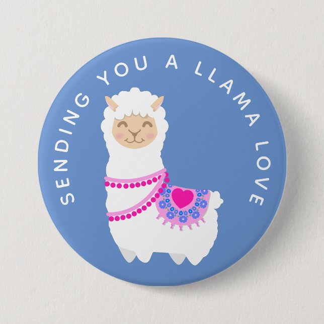 Sending you a Llama love pun 7.5 Cm Round Badge (Front)