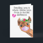 Sending you a Whole Llama Love Social Distance Card<br><div class="desc">This design was created though digital art. It may be personalised in the area provide or customising by choosing the click to customise further option and changing the name, initials or words. You may also change the text colour and style or delete the text for an image only design. Contact...</div>