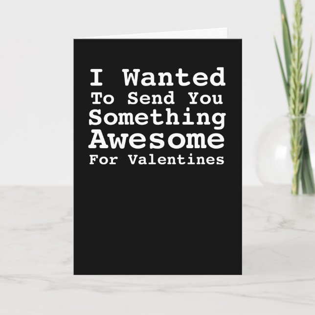 Sending You Something Awesome For Valentines Holiday Card (Front)