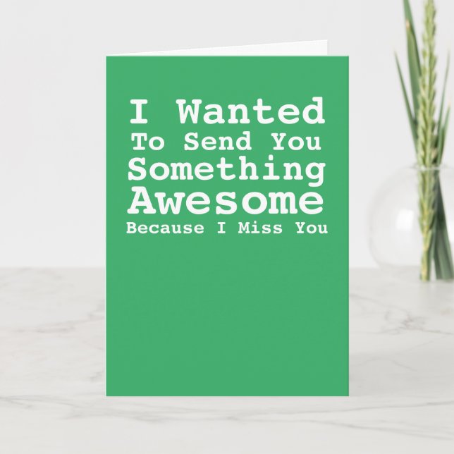 Sending You Something Awesome Miss You Card (Front)