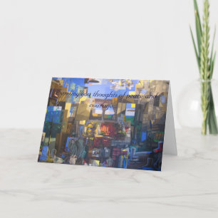 Sending you thoughts of peace and courage... card