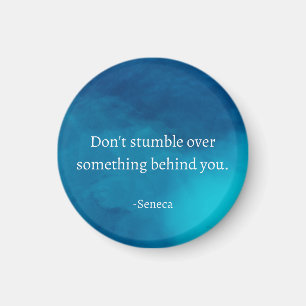 Seneca: Focus Forward, Don't Stumble on Past Magnet