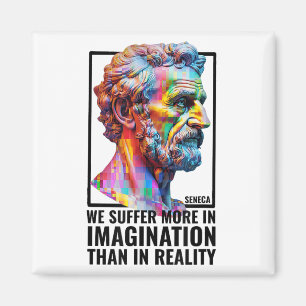 Seneca Overthinking Quote Stoicism Modern Stoic Ph Magnet