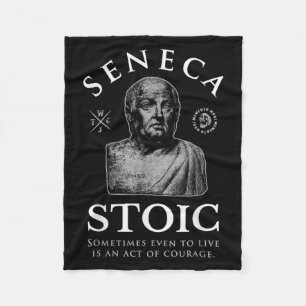 Seneca Quote “act Of Courage” Stoicism  Fleece Blanket