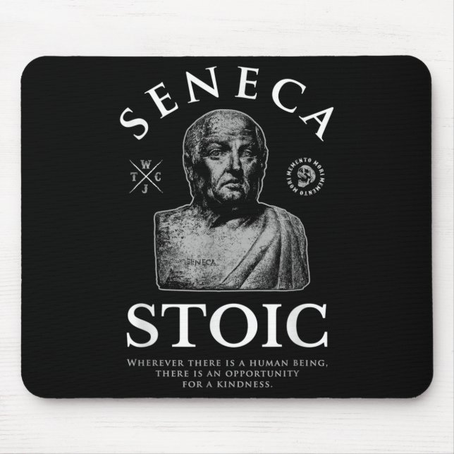 Seneca Quote “opportunity For A Kindness” Stoicism Mouse Pad (Front)