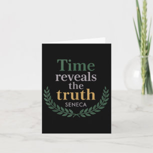 Seneca Quote Time Reveals Truth Stoic Philosophy W Card