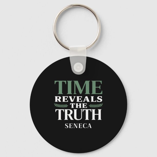 Seneca Quote Time Reveals Truth Stoic Philosophy W Key Ring (Front)