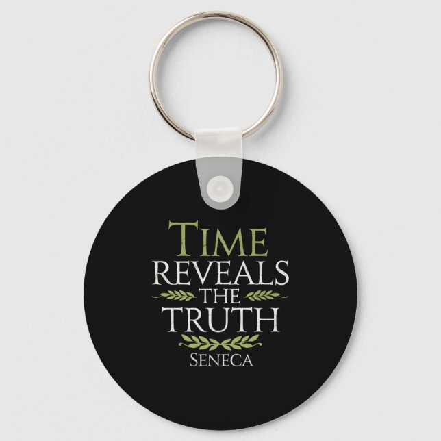 Seneca Quote Time Reveals Truth Stoic Philosophy W Key Ring (Front)