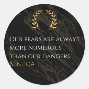 Seneca's Insight: Fears Compared to Real Dangers Classic Round Sticker