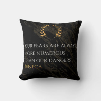 Seneca's Insight: Fears Compared to Real Dangers Cushion