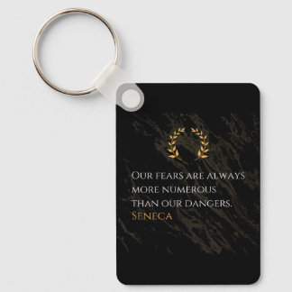 Seneca's Insight: Fears Compared to Real Dangers Key Ring