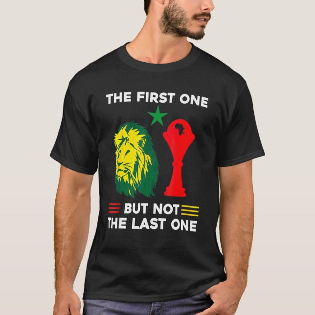 Senegal Africa Football 2022 The First One But Not T-Shirt (Front)
