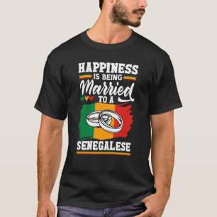Senegal Senegalese Flag Married To A Senegalese T-Shirt