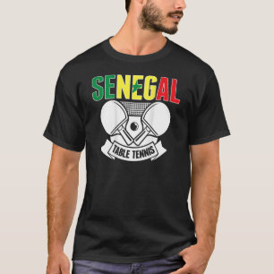 Senegal Table Tennis Support Senegalese Ping Pong T-Shirt