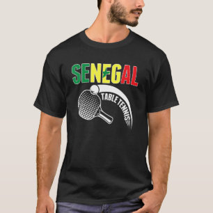Senegal Table Tennis Support Senegalese Ping Pong T-Shirt