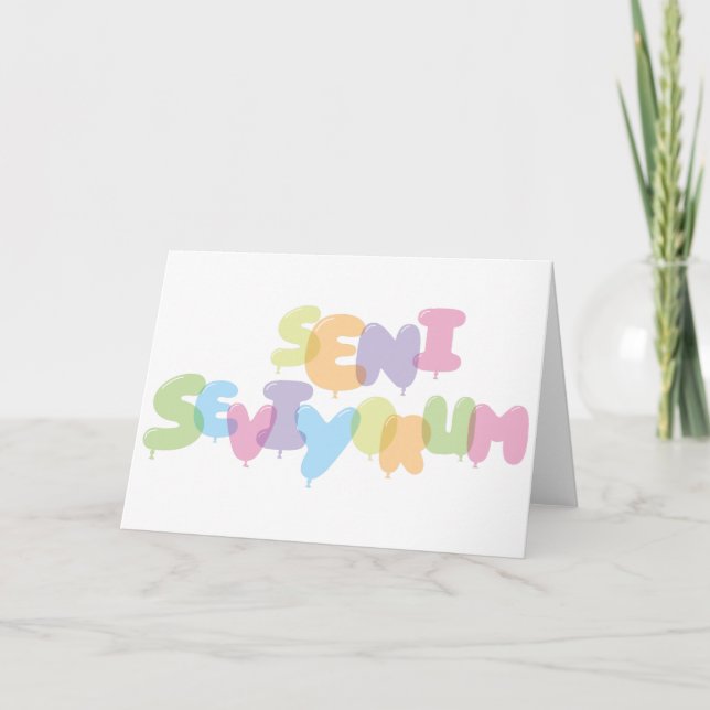 Seni seviyorum -I love you in Turkish Card (Front)