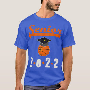 Senior 2022 Basketball Player Class Of 2022 Gradua T-Shirt