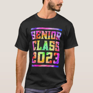 Senior 2023 Graduation Class Of 2023 Senior Tie Dy T-Shirt