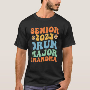 Senior 2023 Graduation Groovy Drum Major Grandma T-Shirt