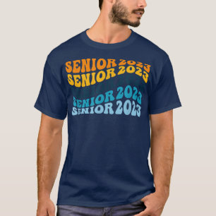 Senior 2023 Graduation My Last First Day Of Class T-Shirt