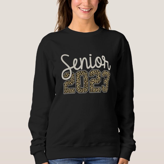 Senior 2023 Leopard Print Women Girls Sweatshirt (Front)