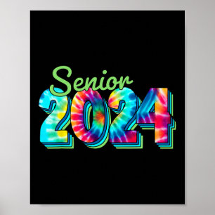 Senior 2024 Class Of 2024 Back To School Tie Dye G Poster