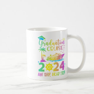 Senior 2024 Graduation Cruise Aw Ship Grad Trip Pa Coffee Mug