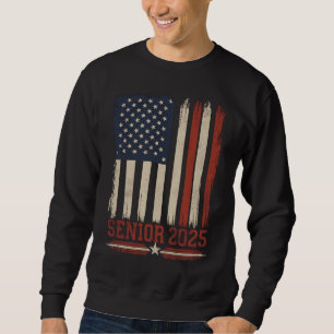 Senior 2025 American Flag USA Graduation Class Of Sweatshirt