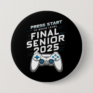 Senior 2025 Class of 2025 Gamer Video Games 7.5 Cm Round Badge