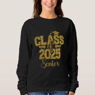 Senior 2025 Class of 2025 High School College Grad Sweatshirt