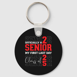 Senior 2025 First Last Day Ck To School Graduation Key Ring
