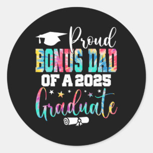 Senior 2025 Proud Bonus-dad Of A Cl Of 2025 Gradua Classic Round Sticker