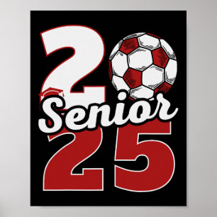 Senior 2025 Soccer Cl Of 25 Graduation Party Poster