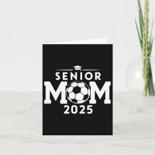 Senior 2025 Soccer Mum High School Graduation Outf Card